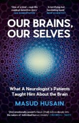 Our Brains, Our Selves