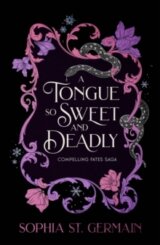 A Tongue so Sweet and Deadly