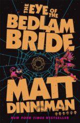The Eye of the Bedlam Bride