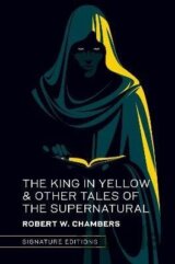 King in Yellow Other Tales of the Supernatural