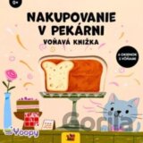 Nakupovanie v pekárni - Voňavá knižka