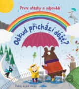 Odkud přichází déšť? První otázky a odpovědi