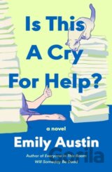 Is This a Cry for Help?