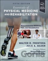 Essentials of Physical Medicine and  Rehabilitation