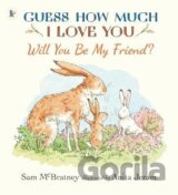 Will You Be My Friend?