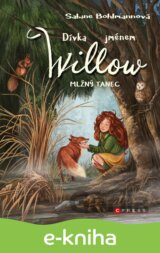 Dívka jménem Willow: Mlžný tanec