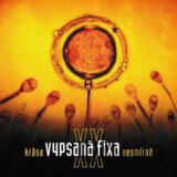Vypsaná Fixa:  Krása nesmírná XX