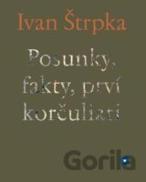 Posunky, fakty, prví korčuliari