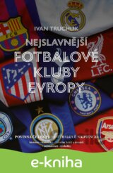 Nejslavnější fotbalové kluby Evropy