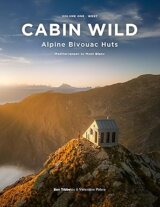 Cabin Wild - Alpine Bivouac Huts
