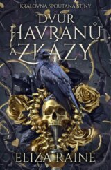 Dvůr havranů a zkázy