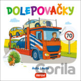Dolepovačky - Auta / Autá