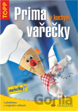 Prima vařečky v kuchyni