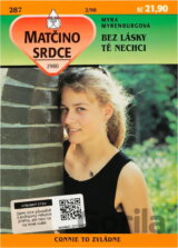 Bez lásky tě nechci