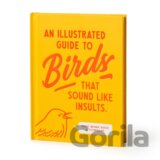 An Illustrated Guide to Birds that Sound like Insults