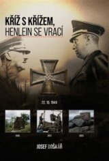 Kříž s křížem, Henlein se vrací