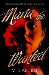 Maria the Wanted