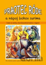Praotec Rode a napoj bojov Surima