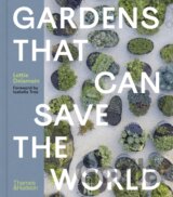Gardens That Can Save the World