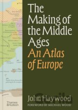 The Making of the Middle Ages