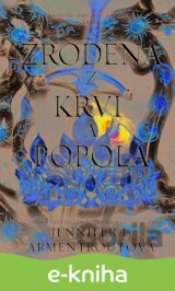 Zrodená z krvi a popola