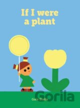 If I Were a Plant