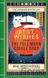 Best Wishes from the Full Moon Coffee Shop