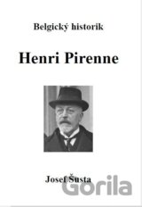 Belgický historik Henri Pirenne