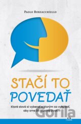 Stačí to povedať