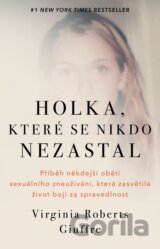 Holka, které se nikdo nezastal