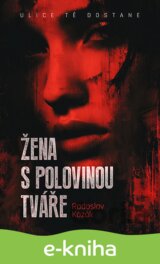 Žena s polovinou tváře