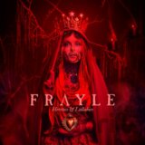Frayle:  Heretics & Lullabies