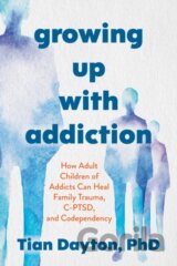 Growing Up with Addiction