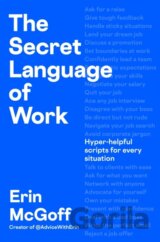 The Secret Language of Work