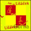 Jak se Lišáček stal Lišákem