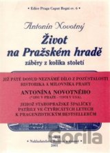 Život na Pražském hradě