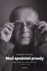 Mezi spodními proudy