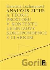 Analysis situs a teorie prostoru v kontextu Leibnizovy korespondence s Clarkem