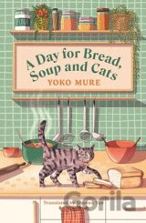 Day for Bread, Soup and Cats