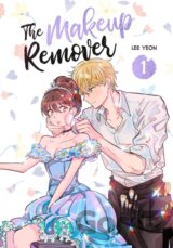 The Makeup Remover: Volume 1