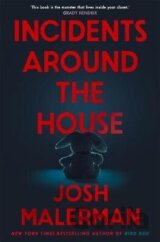 Incidents Around the House