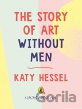 The Story of Art without Men