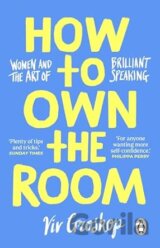 How to Own the Room