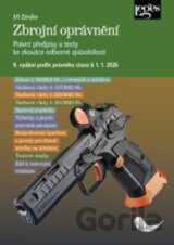 Zbrojní oprávnění podle právního stavu k 1. 1. 2026