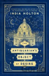 The Antiquarian’s Object of Desire