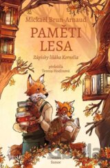 Paměti lesa - Zápisky lišáka Kornelia