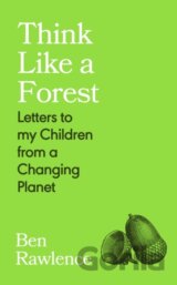Think Like a Forest