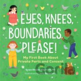 Eyes, Knees, Boundaries, Please!