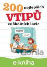 200 nejlepších vtipů ze školních lavic