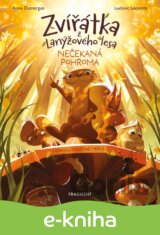 Zvířátka z Lanýžového lesa – Nečekaná pohroma